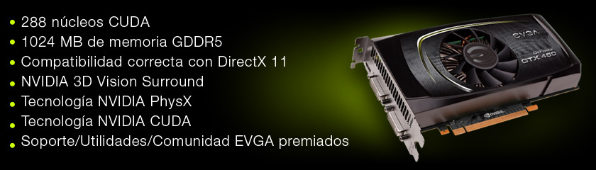 GTX 460SE Features